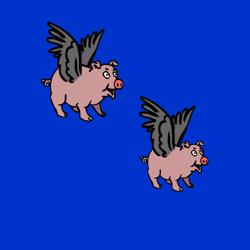 What Phrase? answer: PIGS MIGHT FLY